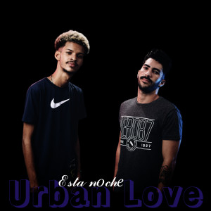Album Esta Noche oleh Urban Love