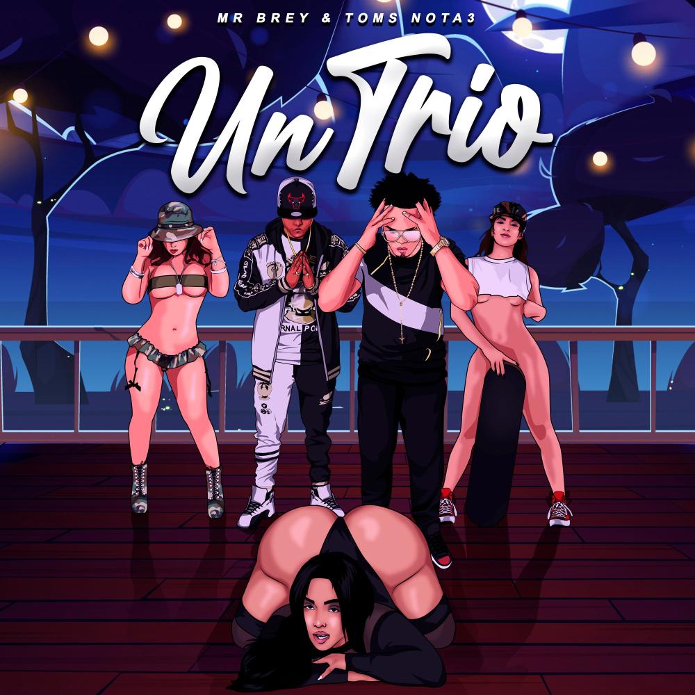 Un Trio (feat. Toms Nota3)