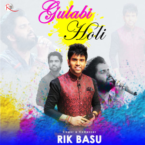 อัลบัม Gulabi Holi ศิลปิน Rik Basu