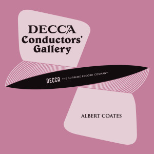 National Symphony Orchestra的專輯Conductor's Gallery, Vol. 5: Albert Coates