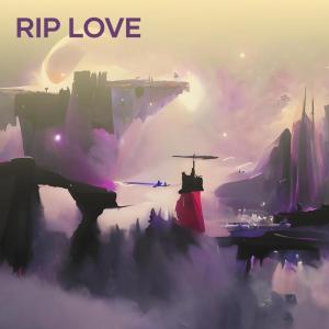 Rip Love dari Musik Trend