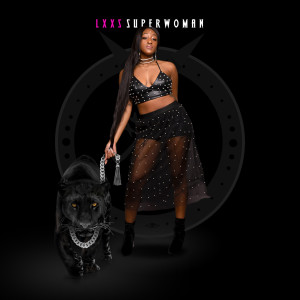 收听LXXS的Superwoman (Explicit)歌词歌曲