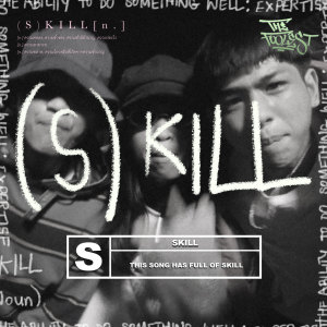 收聽The Foolest的(S)Kill (Explicit)歌詞歌曲
