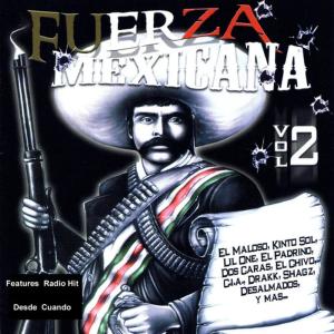 El Chivo的專輯Fuerza Mexicana Vol.2