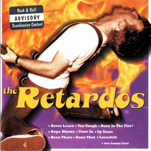 ดาวน์โหลดและฟังเพลง Burn In The Fire (Explicit) พร้อมเนื้อเพลงจาก The Retardos