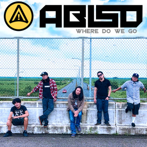 ดาวน์โหลดและฟังเพลง Where Do We Go พร้อมเนื้อเพลงจาก ABISO