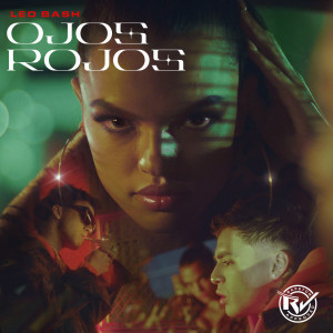 ดาวน์โหลดและฟังเพลง Ojos Rojos พร้อมเนื้อเพลงจาก Leo Bash