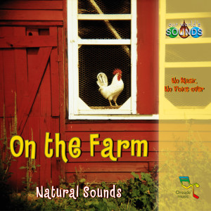 อัลบัม On The Farm ศิลปิน Our World's Sounds