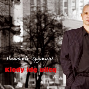 Album Kiedy idę ulicą from 