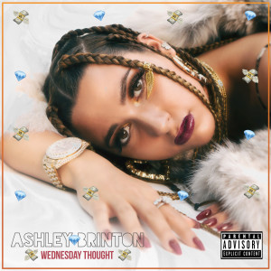 Album Wednesday Thought (Explicit) from Ashley Brinton