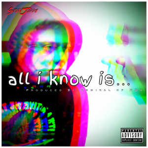 Album All I Know Is... (Explicit) oleh Sten Joddi