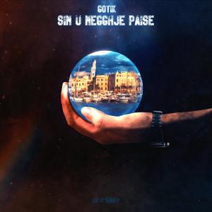 Listen to Sim u megghje paise song with lyrics from Gotik