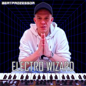 Beatprozessor的專輯Electro Wizard