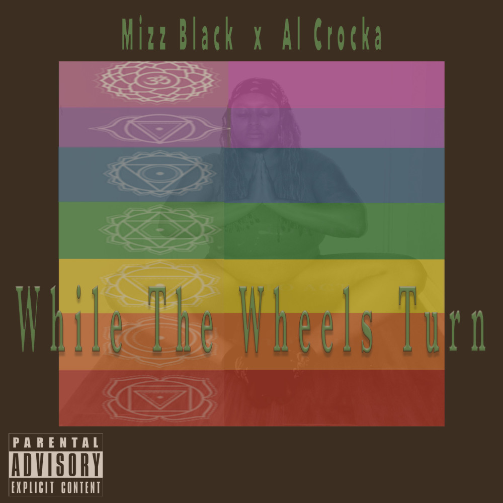 While the Wheels Turn (Explicit)