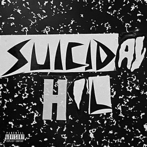 Ricky Hil的專輯Suicidal Hil (Explicit)