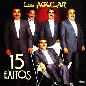 อัลบัม 15 Éxitos los Aguilar ศิลปิน Los Aguilar