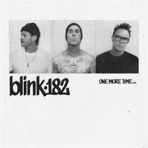 Blink-182的專輯ONE MORE TIME... (Explicit)