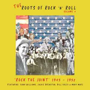 อัลบัม The Roots of Rock 'n' Roll, Vol. 4 ศิลปิน Various