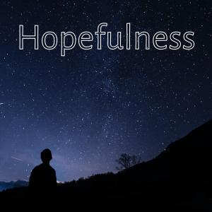 收聽Andi Hrytsyk的Hopefulness歌詞歌曲