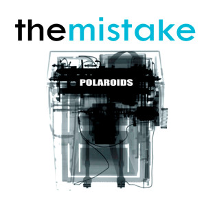 อัลบัม Polaroids ศิลปิน TheMistake