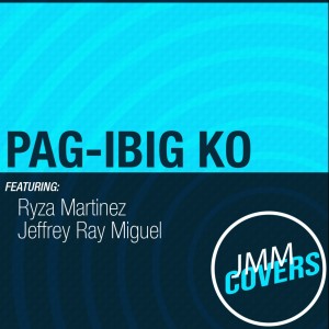 ดาวน์โหลดและฟังเพลง Pag-Ibig ko พร้อมเนื้อเพลงจาก Ryza Martinez