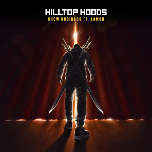 Hilltop Hoods的專輯Show Business (Explicit)