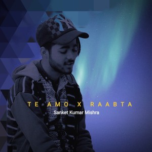 Listen to Medley: Te Amo / Raabta song with lyrics from Sanket