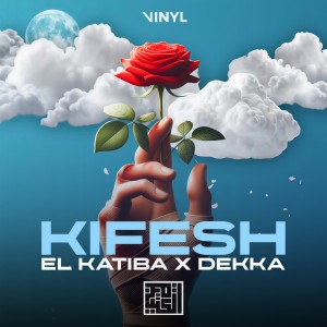 EL KATIBA的专辑Kifesh