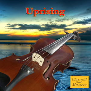 อัลบัม Uprising - Symphonic Version (Made Famous by Muse) ศิลปิน St. Martin's Orchestra Of Los Angeles