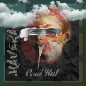 收聽Celil Kul的Mavera歌詞歌曲
