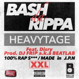 Listen to HEAVYTAGE (feat. Disry) (Explicit) song with lyrics from BASH da RIPPA