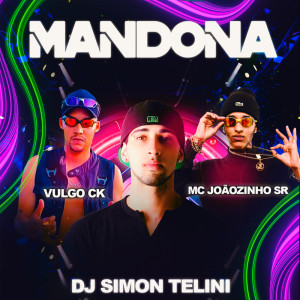 Album Mandona (Explicit) from DJ SIMON TELINI