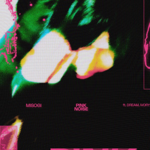 Album PINK NOISE from MISOGI