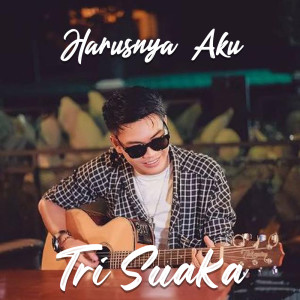 Dengarkan Harusnya Aku lagu dari Tri Suaka dengan lirik