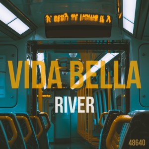 Dengarkan lagu Vida Bella (Explicit) nyanyian River dengan lirik