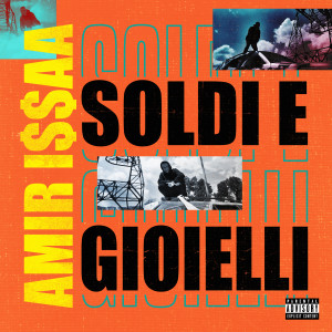 Album Soldi e gioielli (Explicit) from Amir Issaa