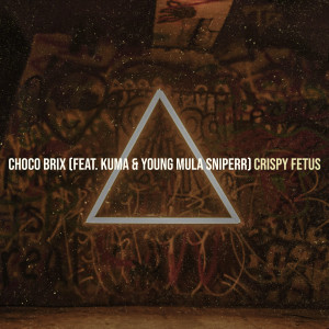 Listen to Choco Brix (Explicit) song with lyrics from Crispy Fetus