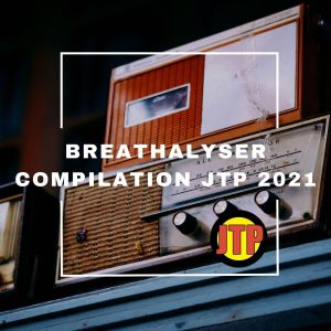 Album BREATHALYSER COMPILATION JTP 2021 oleh Various