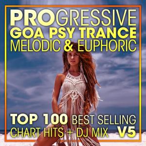 Doctor Spook的專輯Progressive Goa Psy Trance Melodic & Euphoric Top 100 Best Selling Chart Hits + DJ Mix V5