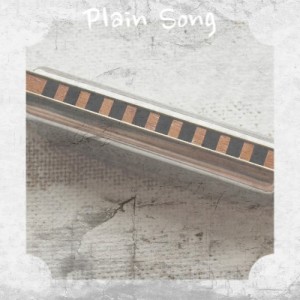 Album Plain Song oleh Various