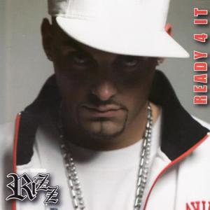 收聽RiZZ的Ready 4 It歌詞歌曲