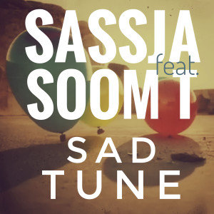 ดาวน์โหลดและฟังเพลง Sad Tune พร้อมเนื้อเพลงจาก Sassja