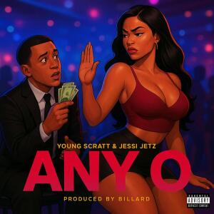 Album Any O (Explicit) from Young Scratt