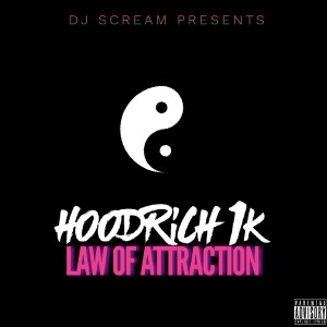 Hoodrich 1k的專輯Law Of Attraction (Explicit)