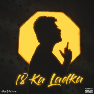 Album 18 Ka Ladka (Explicit) from 