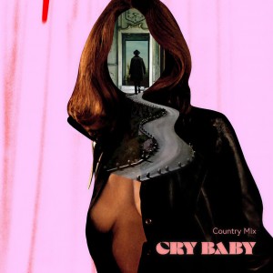 Clean Bandit的專輯Cry Baby (Country Mix)