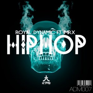 收聽Royal Dynamic的Hip Hop歌詞歌曲