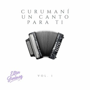Elton Jiménez的專輯Curumaní un Canto para Ti, Vol. 1