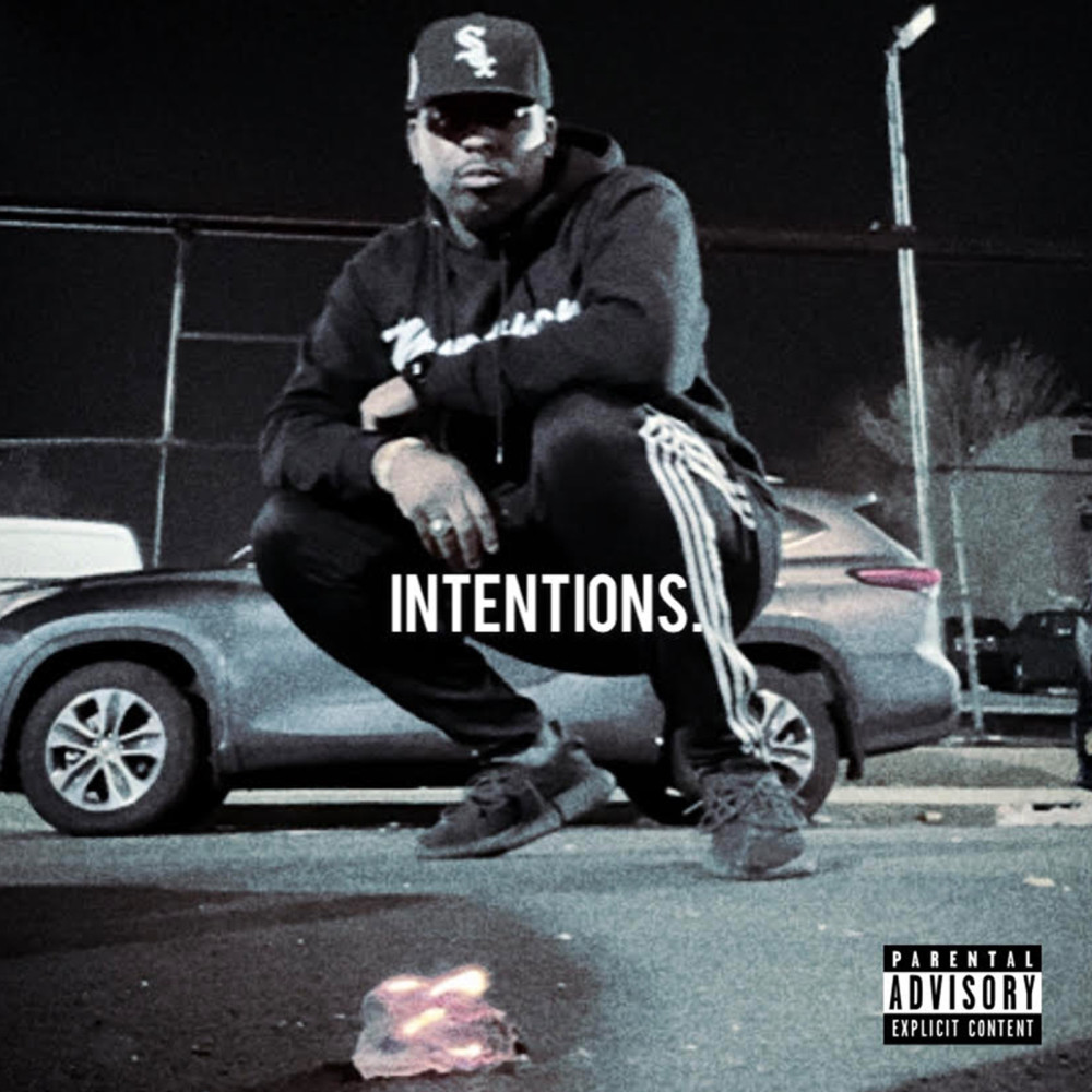 Intentions(Freestyle) (Explicit)