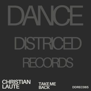 ดาวน์โหลดและฟังเพลง Take Me Back (Extended Version) พร้อมเนื้อเพลงจาก Christian Laute